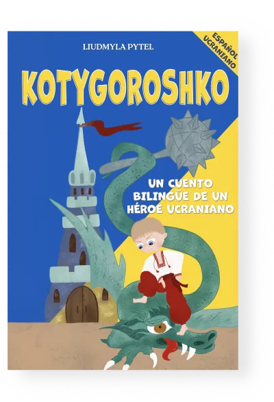 Kotygoroshko (Ukrainian Bilingual) — Spanish edition cover